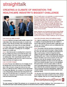 PwC Straight Talk on creating a climate of innovation: Healthcare industry leaders discuss what they're doing to nurture innovation