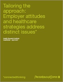 Tailoring the approach: Employer attitudes and healthcare strategies address distinct issues