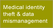 Medical identity theft & data mismanagement
