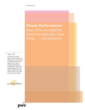 People Performance: How CFOs can build the bench strength they need today . . .  and tomorrow