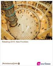 Retailing 2015: New frontiers