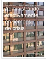 Administrando efectivamente en tiempos de crisis