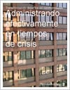 Administrando efectivamente en tiempos de crisis