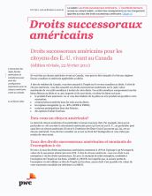 Droits successoraux américains : Droits successoraux américains pour les citoyens des É.-U. vivant au Canada (édition révisée, 22 février 2011)