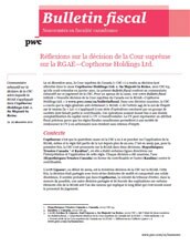 Bulletin fiscal : Réflexions sur la décision de la Cour suprême sur la RGAE—Copthorne Holdings Ltd.