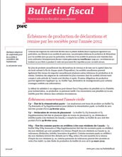 Bulletin fiscal : Échéances de production de déclarations et remise par les sociétés pour l’année 2012 — Bulletin 2012-02F