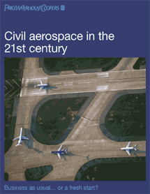 Civil aerospace in the 21st century: Business as usual...or a fresh start? 