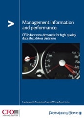Management information and performance: CFOs face new demands for high-quality data that drives decisions