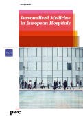 Personalised Medicine in European Hospitals