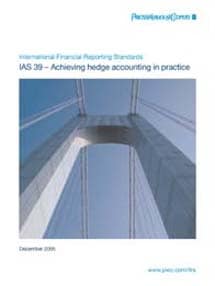 IAS 39: Achieving hedge accounting in practice