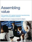Assembling value - Global industrial manufacturing M&A analysis: Q1 2010