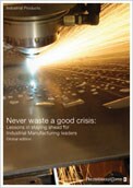 Never waste a good crisis: Lessons in staying ahead for Industrial Manufacturing leaders