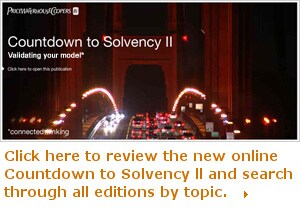 Click here to review the new on-line Countdown to Solvency II and search through all editions by topic.