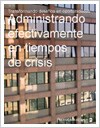 Administrando efectivamente en tiempos de crisis