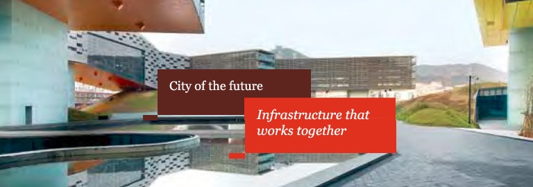 City of the future: Infrastructure that works together