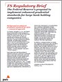 The Federal Reserve’s proposal to implement enhanced prudential standards for large bank holding companies 