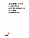 A shift to cloud computing and its impact on revenue recognition