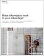 Make information work to your advantage*