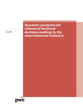 Dynamic analytics for enhanced business decision making in the entertainment industry