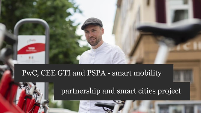 PwC, CEE GTI and PSPA — smart mobility partnership and smart cities joint project