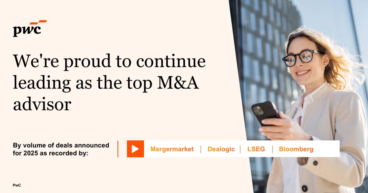 PwC ranked #1 Europe and Global M&A Advisor by Volume for 2025