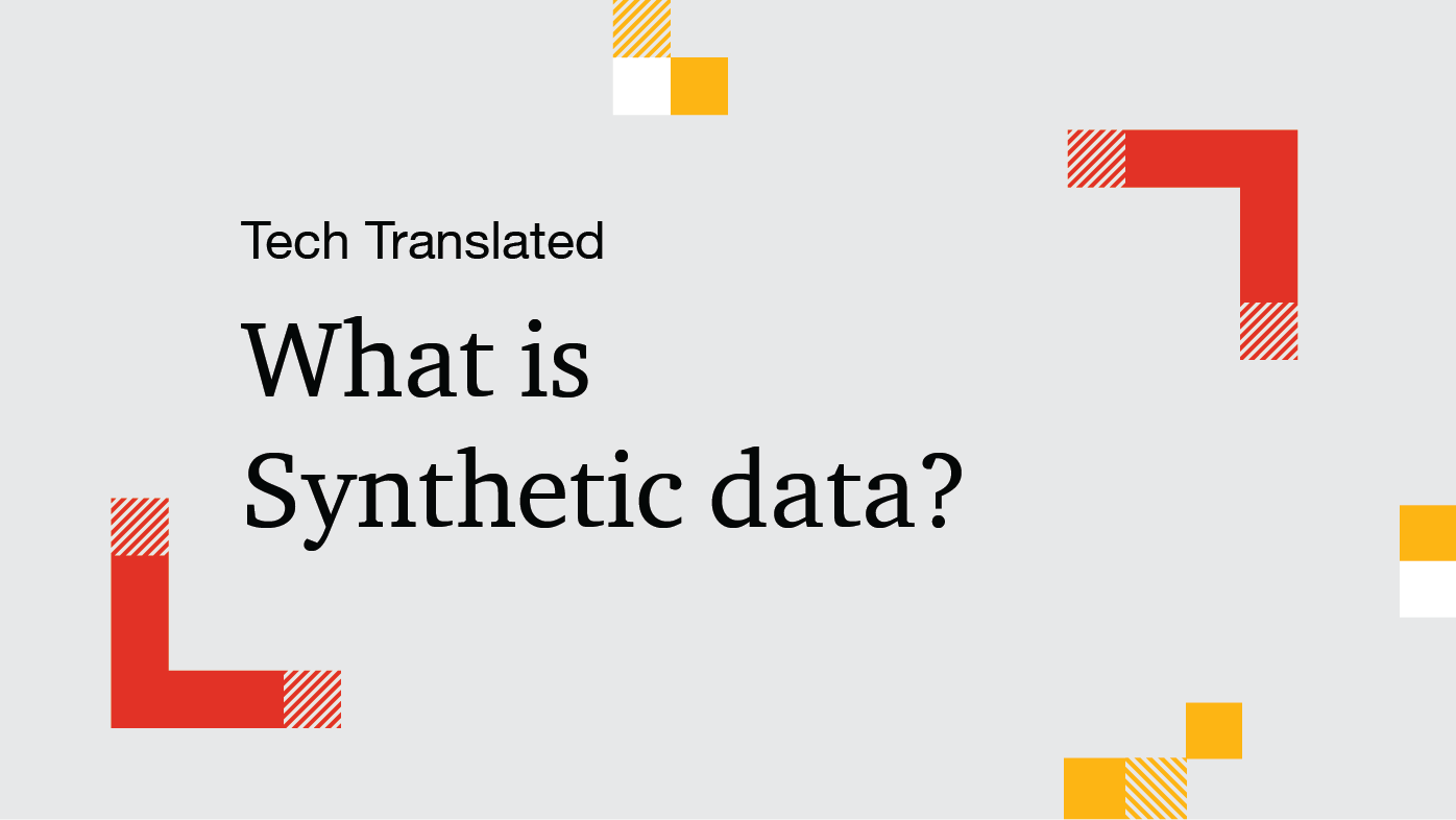 What does synthetic data mean for business?