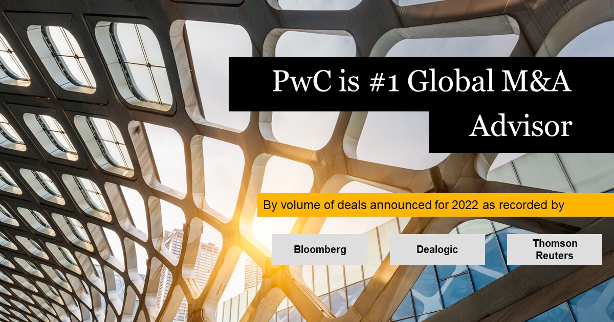 PwC is the #1 Global M&A Advisor