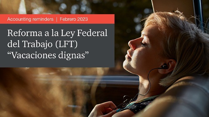Reforma a la Ley Federal del Trabajo (LFT) "vacaciones dignas"