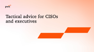 Tactical advice for CISOs and executives